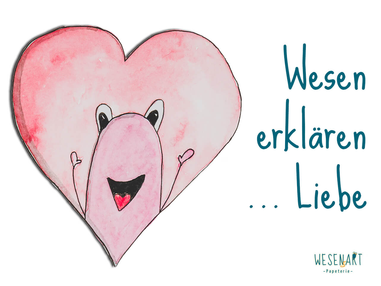 WESENsART: Wesen erklären ... Liebe